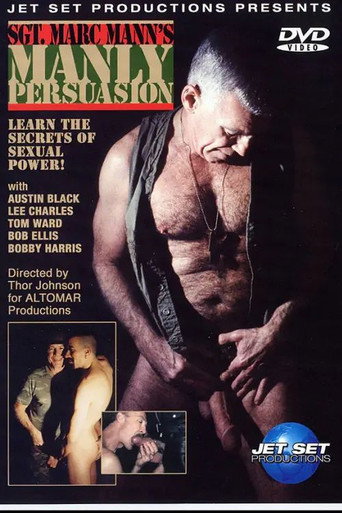 Sgt. Marc Mann's Manly Persuasion movie poster