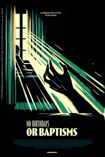 No Birthdays or Baptisms movie poster