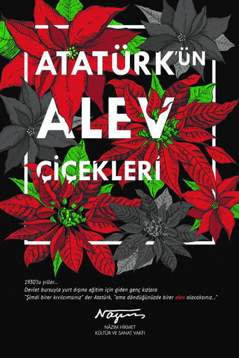 Atatürk'ün Alev Çiçekleri movie poster