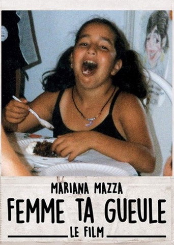 Femme ta gueule – Le film movie poster