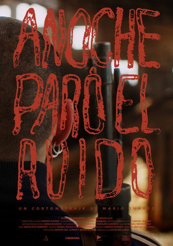 Anoche paró el ruido movie poster