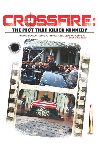 Crossfire: The Plot that Killed Kennedy movie poster