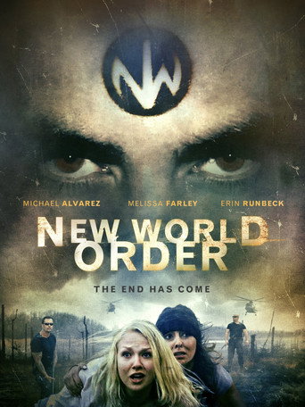 New World Order: The End Has Come movie poster