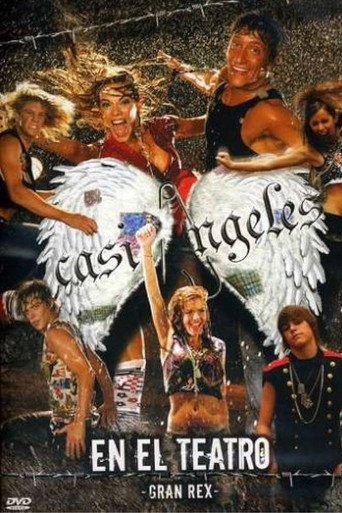 "Casi Ángeles" in the Gran Rex Theater 2007 movie poster