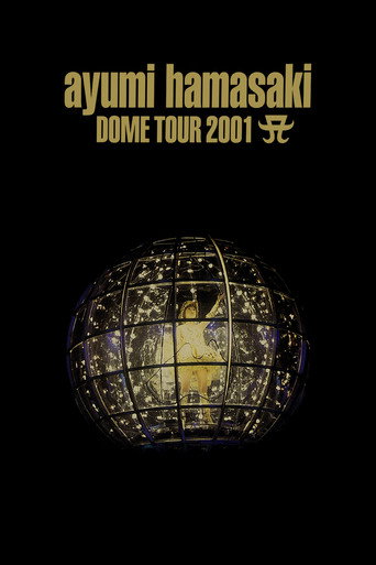 ayumi hamasaki DOME TOUR 2001 A movie poster
