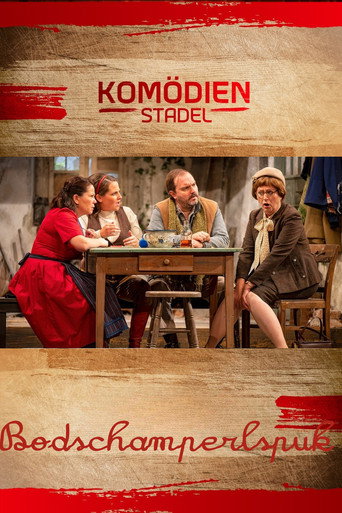 Der Komödienstadel - Bodschamperlspuk movie poster