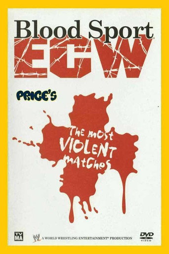 WWE: Blood Sport ECW - The Most Violent Matches movie poster