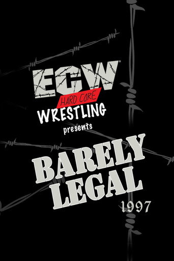 ECW Barely Legal 1997 movie poster