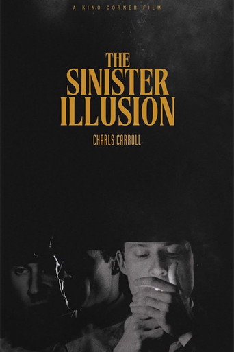 The Sinister Illusion movie poster