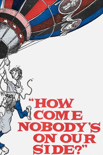 How Come Nobody's on Our Side? movie poster