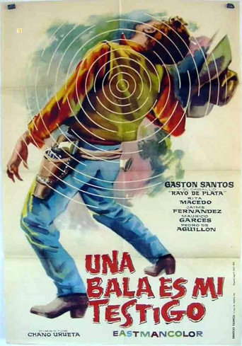Una bala es mi testigo movie poster