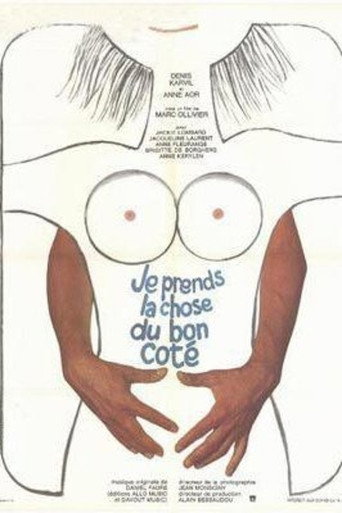 Je prends la chose... du bon côté! movie poster
