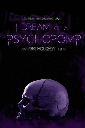 I Dream of a Psychopomp movie poster