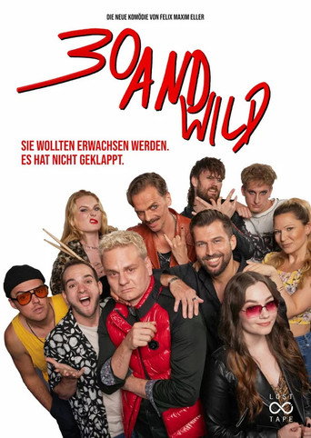 30 And Wild movie poster