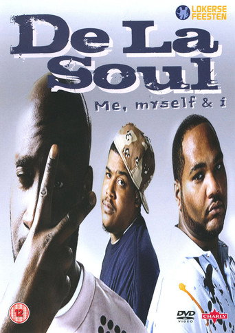 De La Soul - Me, Myself & I movie poster