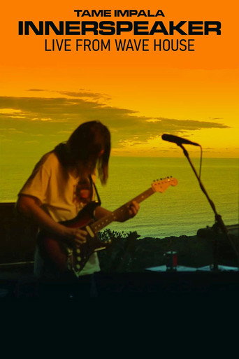 Tame Impala: Innerspeaker: Live From Wave House movie poster