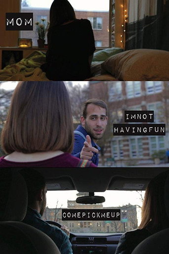Mom I'm Not Having Fun Come Pick Me Up movie poster