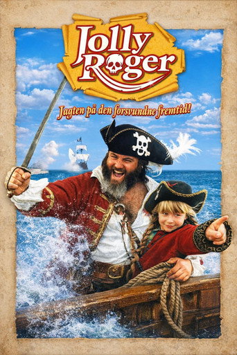 Jolly Roger - Jagten på den forsvundne fremtid! movie poster