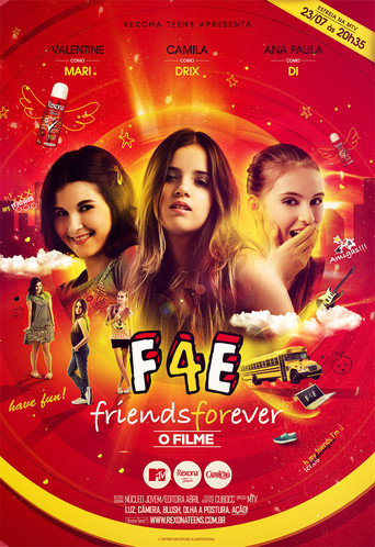 Friends Forever — O Filme movie poster