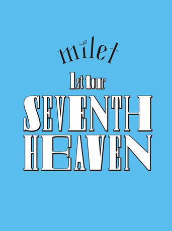 milet: 1st Tour "SEVENTH HEAVEN" movie poster