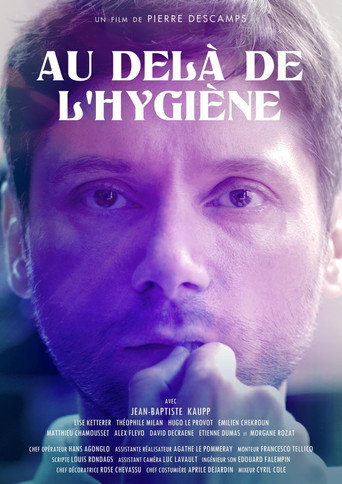 Au delà de l'hygiène movie poster