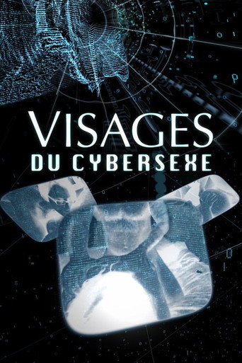 Visages du cybersexe movie poster