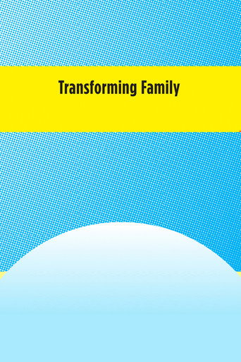 Transforming Family movie poster