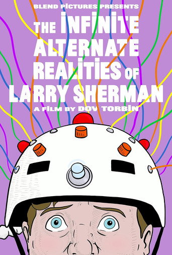 The Infinite Alternate Realities of Larry Sherman movie poster