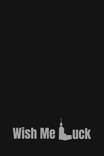 Wish Me Luck movie poster