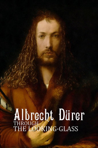 Albrecht Dürer: Through the Looking-Glass movie poster