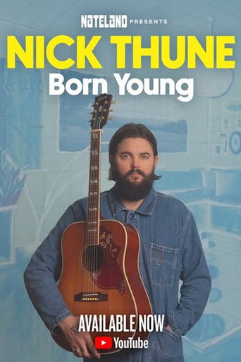 Nick Thune: Born Young movie poster