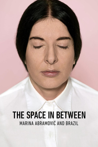 The Space in Between: Marina Abramović and Brazil movie poster