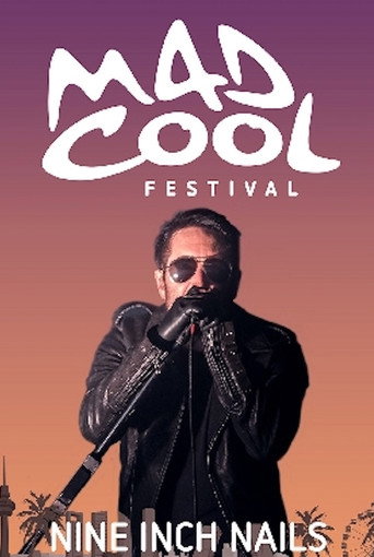 Nine Inch Nails: Live at Mad Cool Festival movie poster