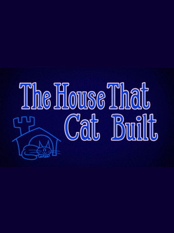 The House That Cat Built movie poster