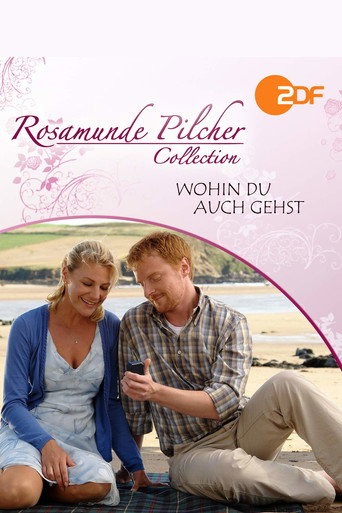 Rosamunde Pilcher: Wohin Du auch gehst movie poster