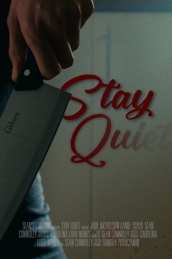 Stay Quiet movie poster