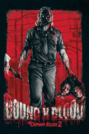 Bound X Blood: The Orphan Killer 2 movie poster