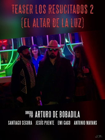 Los Resucitados 2: El Altar de la Luz movie poster