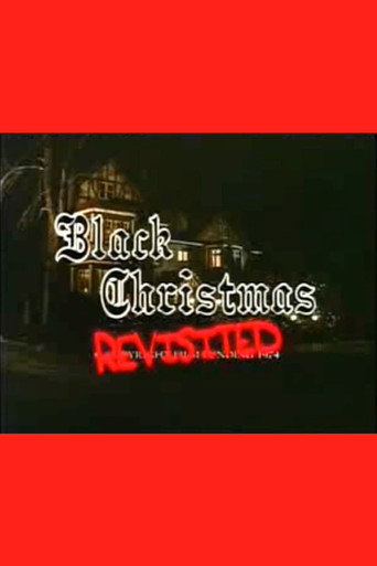 Black Christmas Revisited movie poster