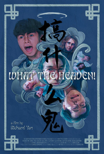 What the Heaven! movie poster