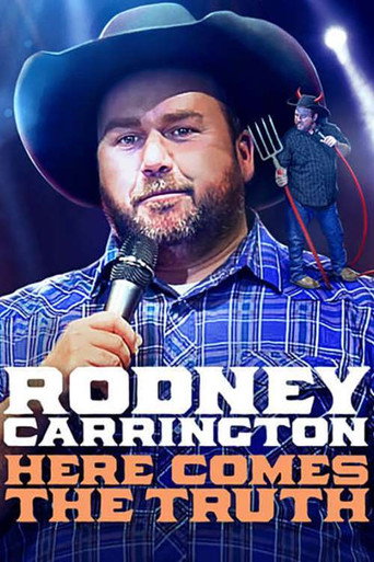 Rodney Carrington: Here Comes the Truth movie poster