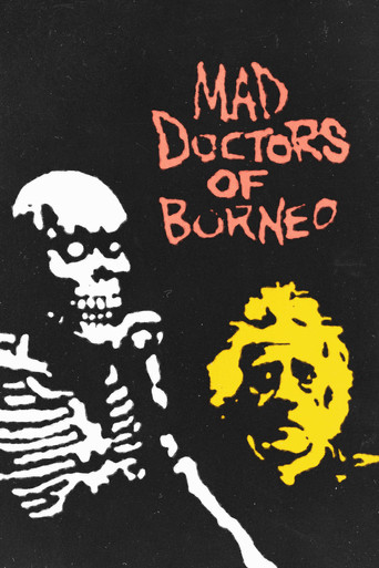 Mad Doctors of Borneo movie poster
