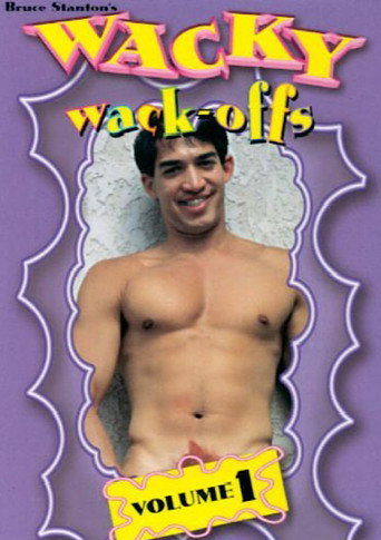 Wacky Wack-Offs 1 movie poster