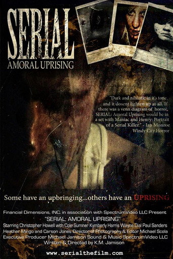 Serial: Amoral Uprising movie poster