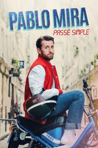 Pablo Mira : Passé simple movie poster
