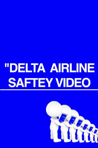 “Delta Airline Saftey Video movie poster