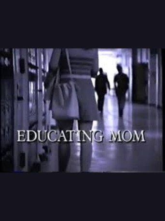 Educating Mom movie poster