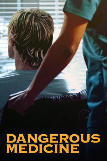 Dangerous Medicine movie poster