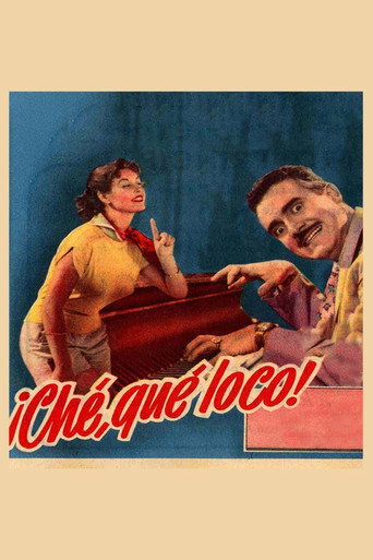 ¡Che, qué loco! movie poster