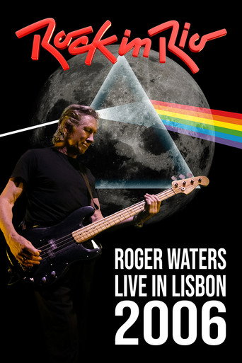 Roger Waters: Live at Rock in Rio Lisboa, 2006 movie poster